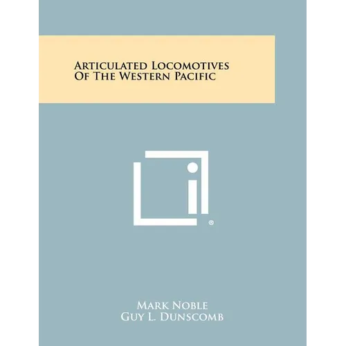 Articulated Locomotives Of The Western Pacific
