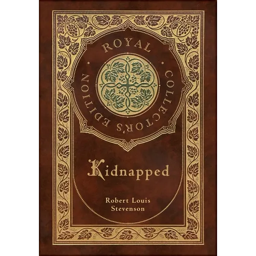 Kidnapped (Royal Collector's Edition) (Case Laminate Hardcover with Jacket)