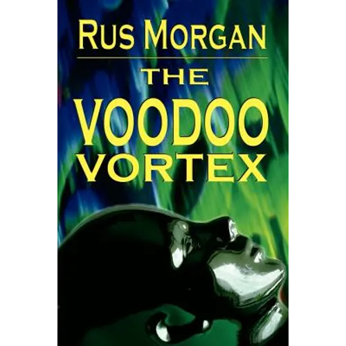 The Voodoo Vortex