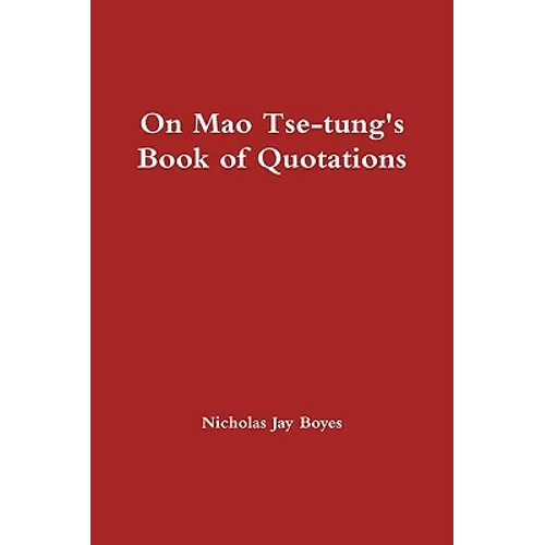 On Mao Tse-tung's Book of Quotations