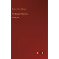 The Double Widowing: in large print