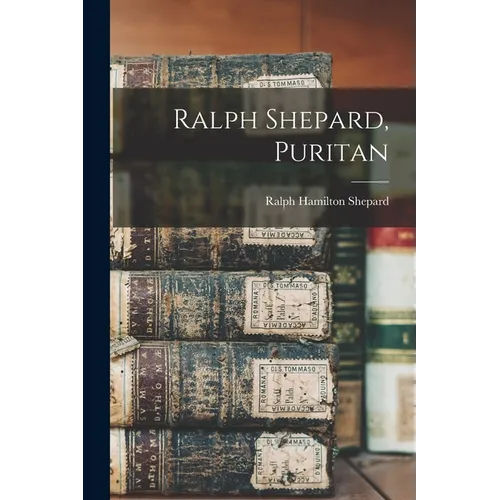 Ralph Shepard, Puritan