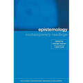 Epistemology: Contemporary Readings