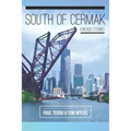 South of Cermak: Chicago Stories