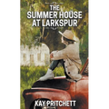 The Summer House at Larkspur