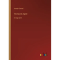 The Secret Agent: in large print