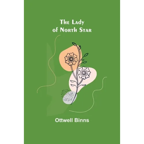 The Lady of North Star