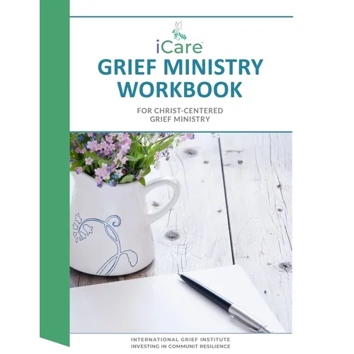 iCare Grief Ministry Workbook