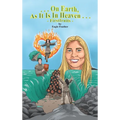 On Earth as It Is in Heaven - Firstfruits: Volume 1