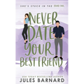 Never Date Your Best Friend