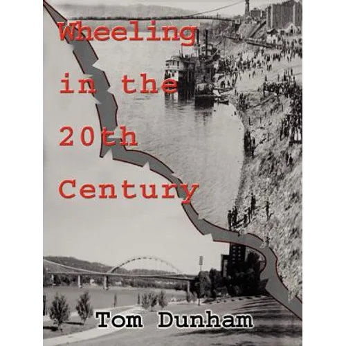 Wheeling in the 20th Century