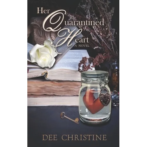 Her Quarantined Heart
