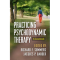 Practicing Psychodynamic Therapy: A Casebook