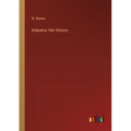 Alabama: Her History