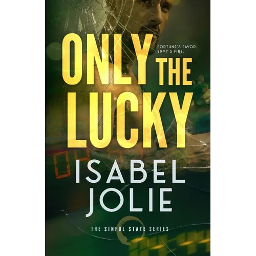 Only the Lucky