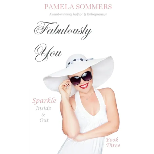 Fabulously You: Sparkle Inside & Out