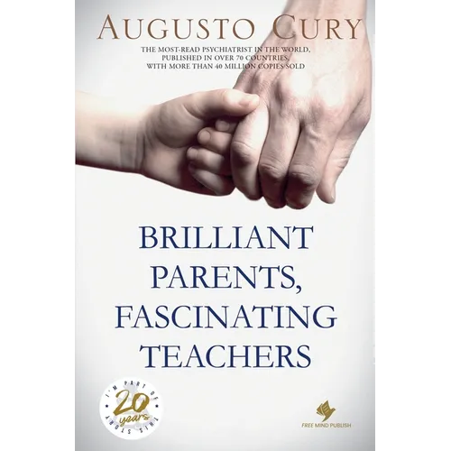 Brilliant Parents, Fascinating Teachers