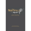 Beautifully Over It: Poems of Permission, Identity, and Becoming