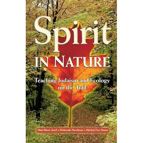 Spirit in Nature: Teaching Judaism and Ecology on the Trail