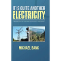 It Is Quite Another Electricity: Transmitting by One Wire and Without Grounding