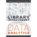Library Improvement Through Data Analytics