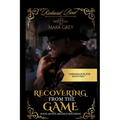 Recovering From The Game