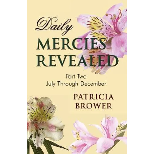 Daily Mercies Revealed, Part II