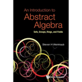 An Introduction to Abstract Algebra