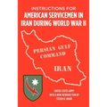 Instructions for American Servicemen in Iran During World War II