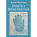 Christ Is a Native American