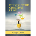 Finding Your Creative Core