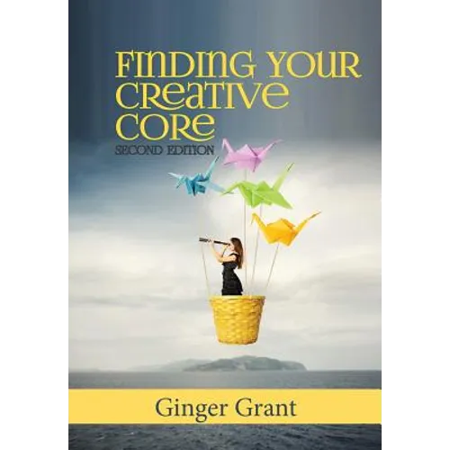 Finding Your Creative Core