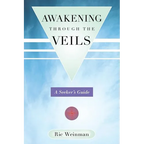 Awakening Through the Veils: A Seeker's Guide - Paperback