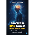 Success in KISS Format: Actionable Acronyms for Life's Journey