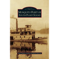 Mosquito Fleet of South Puget Sound