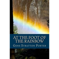 At the Foot of the Rainbow (English Edition)