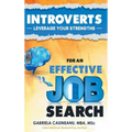 Introverts: Leverage Your Strengths for an Effective Job Search