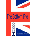 The Bottom Five