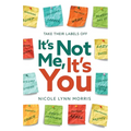 It's Not Me, It's You: Take Their Labels Off