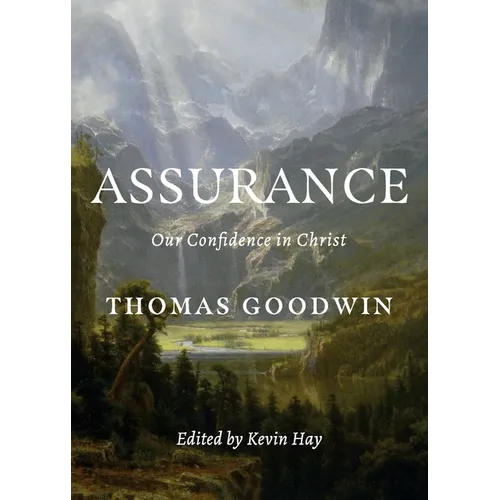 Assurance: Our Confidence in Christ