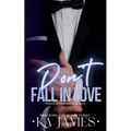 Don't Fall in Love