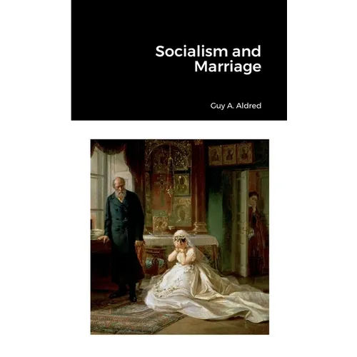 Socialism and Marriage