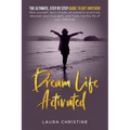 Dream Life Activated