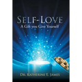 Self-Love: A Gift you Give Yourself