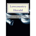 Lowcountry Herald: Helping the Homeless in the Holy City