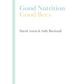 Good Nutrition - Good Bees