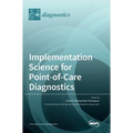 Implementation Science for Point-of-Care Diagnostics