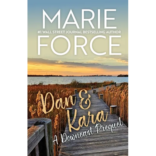 Dan & Kara: A Downeast Prequel