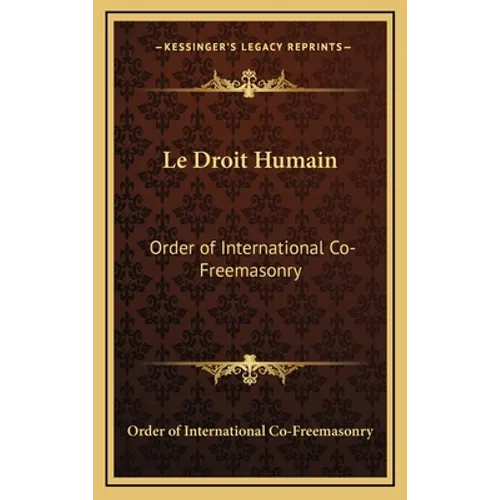 Le Droit Humain: Order of International Co-Freemasonry