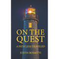 On the Quest: A Path Less Traveled